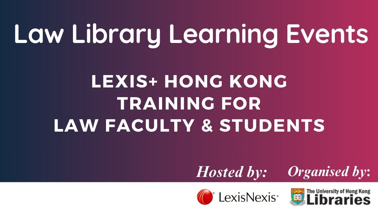 Introduction to new AI Legal Research Tool - Lexis+ Hong Kong